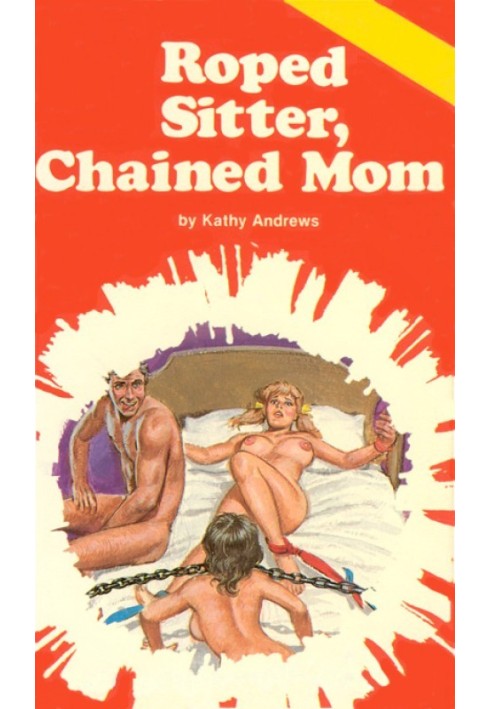 Roped sitter, chained mom