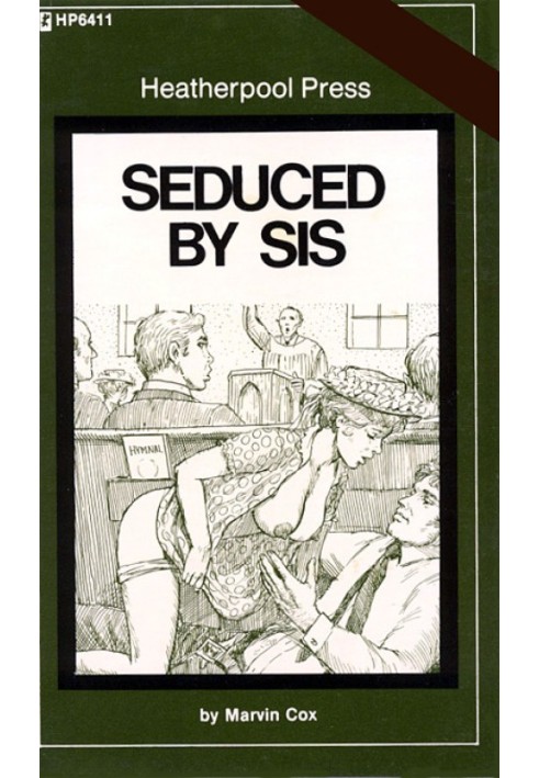 Seduced by sis