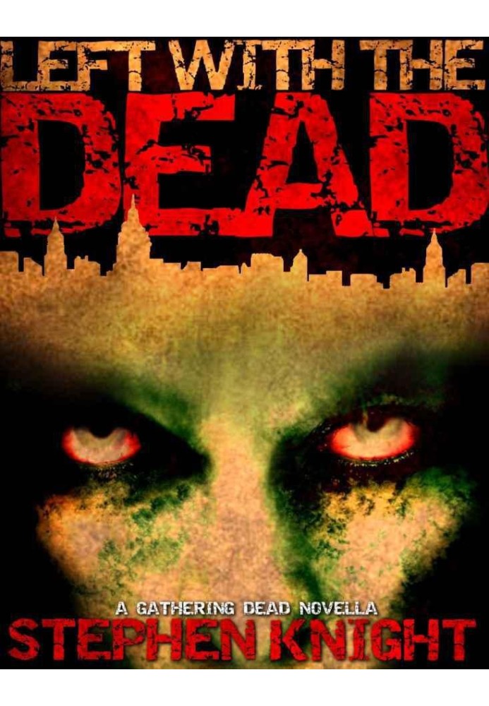 Left With The Dead