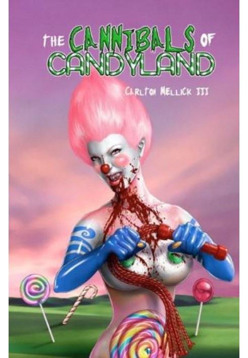 The Cannibals of Candyland