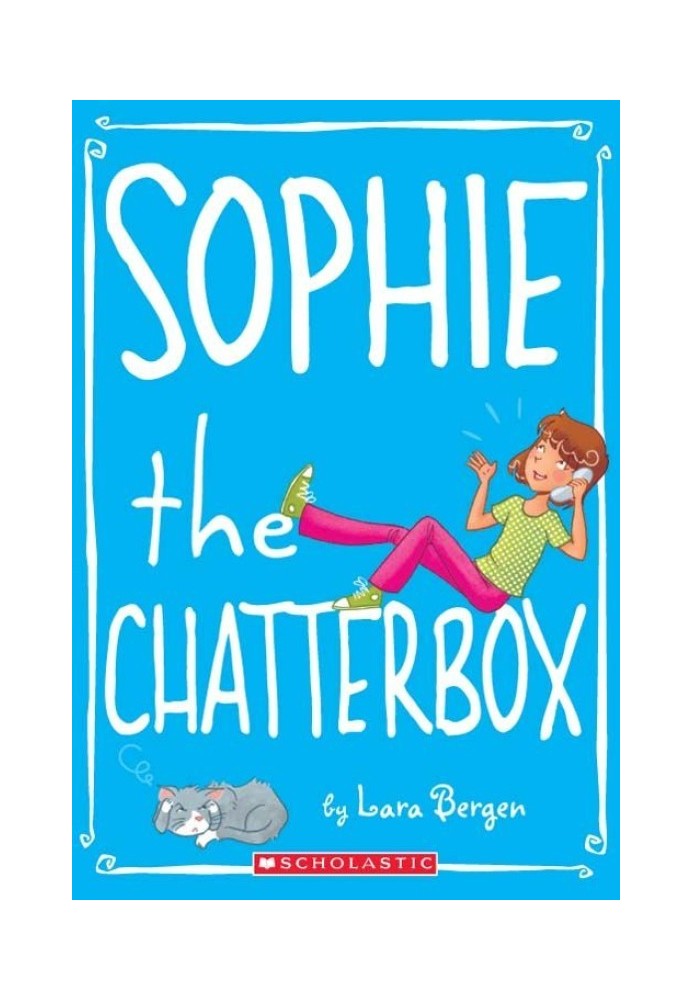 Sophie the Chatterbox
