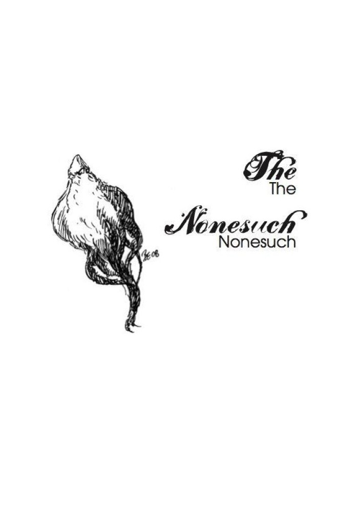 The Nonesuch and Others