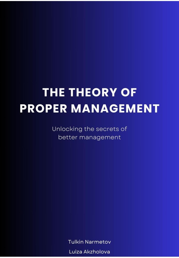 The Theory of proper Management