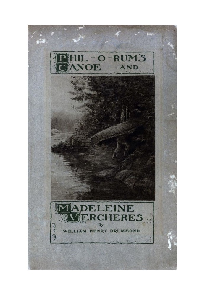 Phil-o-rum's Canoe, and Madeleine Vercheres: Two Poems