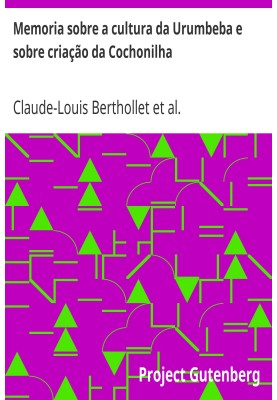 Memoir about the culture of Urumbeba and the creation of Cochonilha