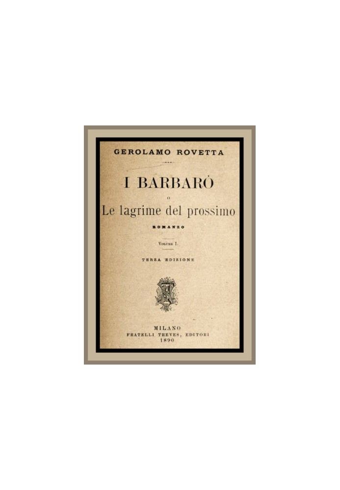 I Барбаро: Сльози інших. т. 1