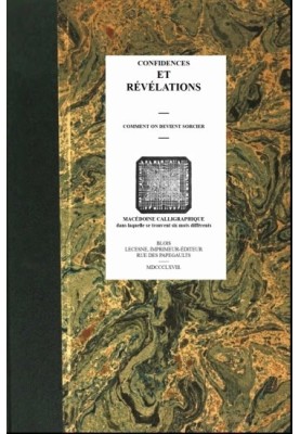Confidences and Revelations: How one becomes a sorcerer