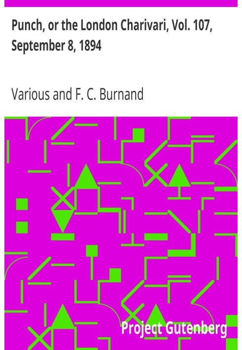 Панч, або Лондонський чаріварі, том. 107, 8 вересня 1894 р