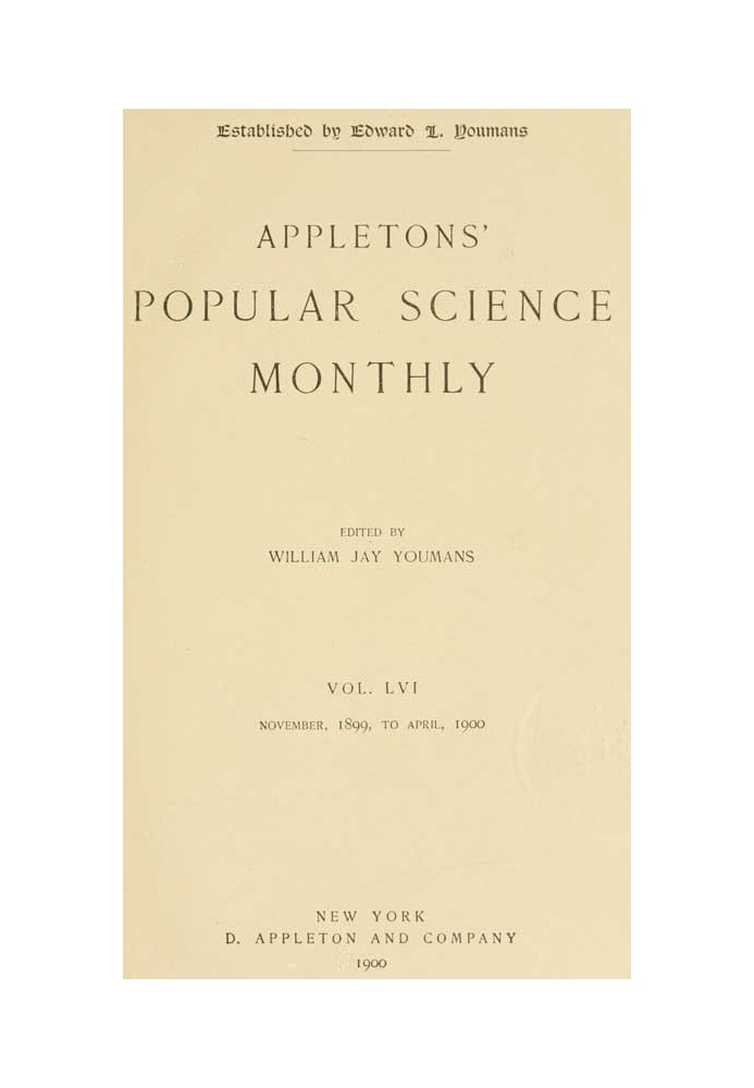 Appletons' Popular Science Monthly, листопад 1899 р. Том LVI, № 1