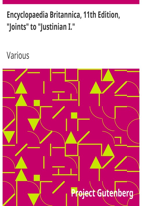 Британська енциклопедія, 11-е видання, «Суглоби» до «Юстиніана I». Том 15, частина 5