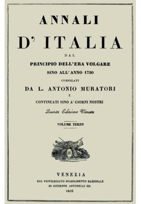 Annals of Italy, vol. 3 from the beginning of the common era until the year 1750