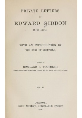 Private Letters of Edward Gibbon (1753-1794) Volume 2 (of 2)