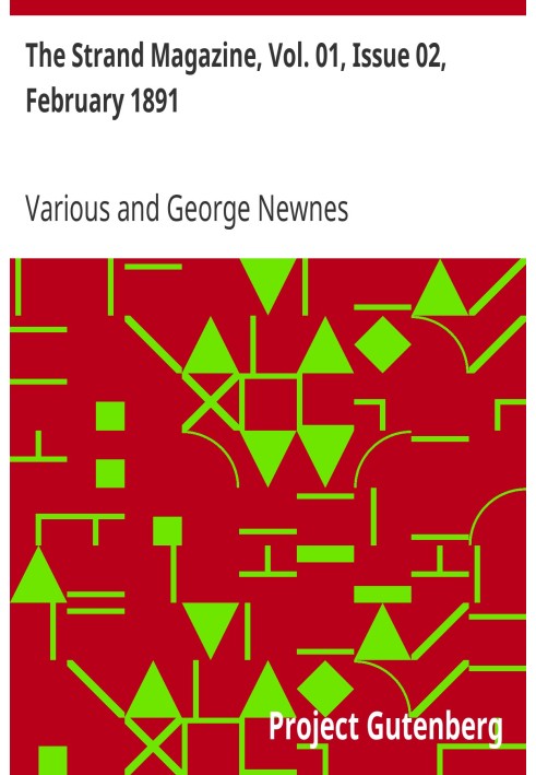 Журнал Strand, Vol. 01, випуск 02, лютий 1891 р. Ілюстрований щомісячник