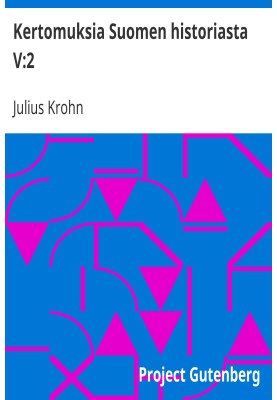 Stories from Finnish history V:2 Kustaa Aadolf and Kristiina: Finland's internal state