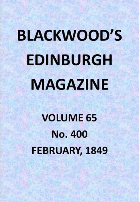 Эдинбургский журнал Blackwood, Vol. 65, № 400, февраль 1849 г.