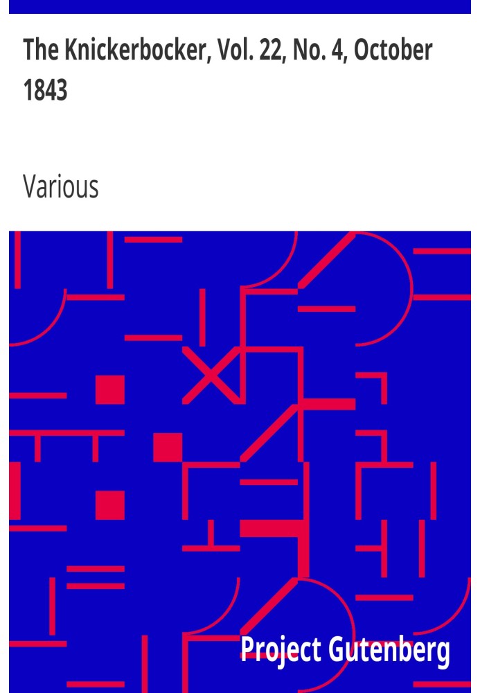 The Knickerbocker, Vol. 22, № 4, жовтень 1843 р