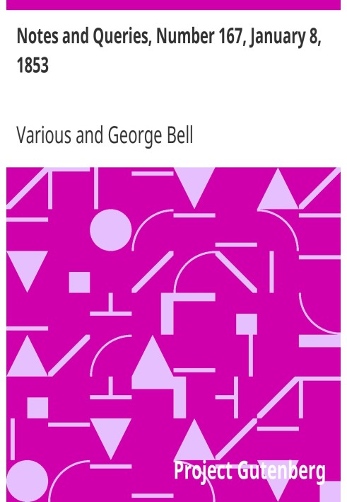 Примітки та запитання, номер 167, 8 січня 1853 р. Засіб спілкування для літераторів, художників, антикварів, генеалогів тощо.