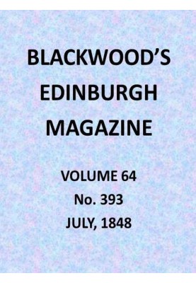 Журнал Blackwood's Edinburgh Magazine, том 64, № 393, июль 1848 г.