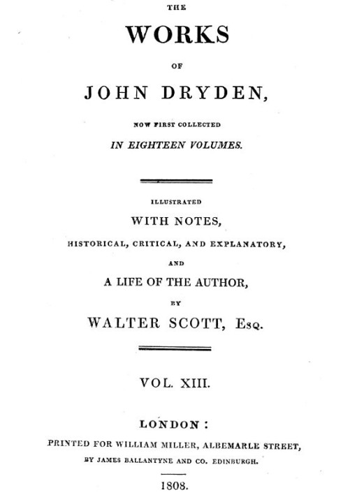 Dryden's Works Vol. 13