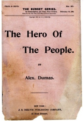 The Hero of the People: A Historical Romance of Love, Liberty and Loyalty