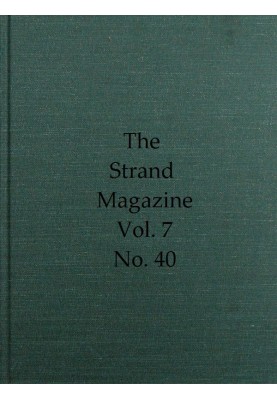 Журнал Strand, Vol. 07, выпуск 40, апрель 1894 г., иллюстрированный ежемесячный журнал.