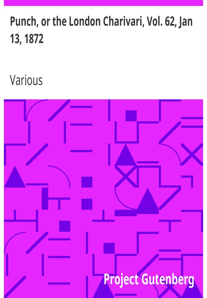 Панч, або Лондонський чаріварі, том. 62, 13 січня 1872 р
