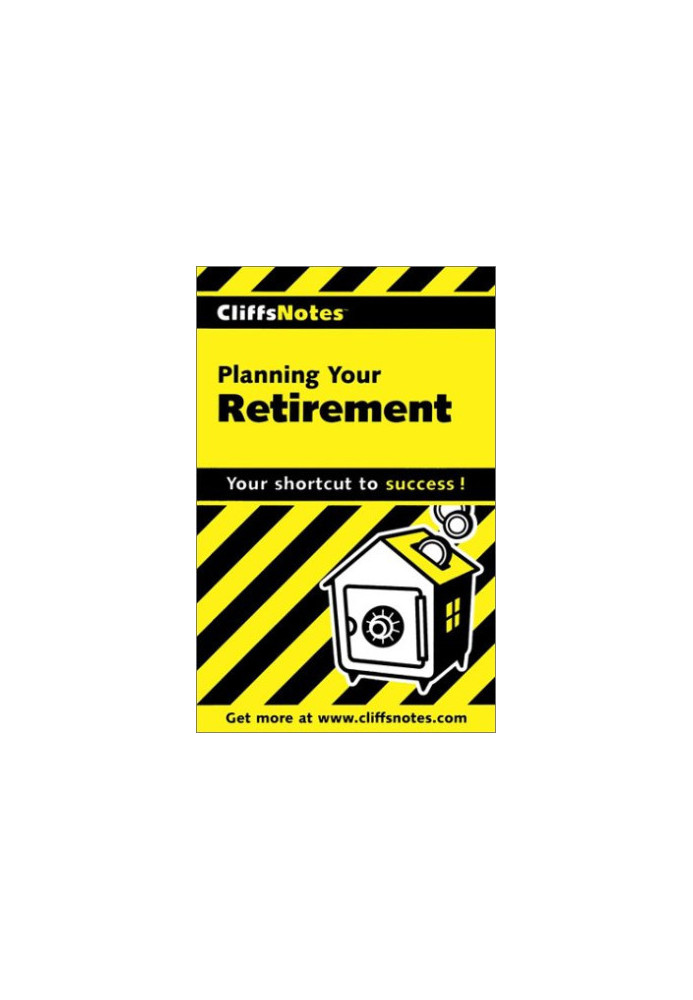 Planning Your Retirement (CliffNotes) Updated Edition