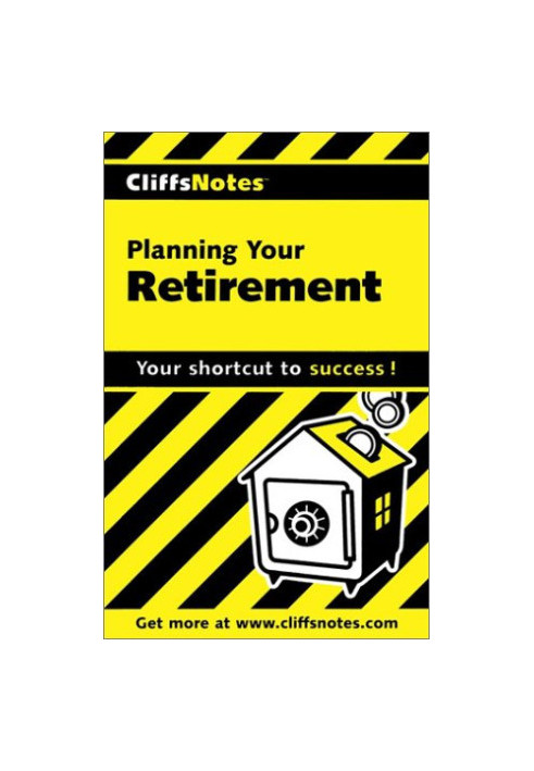 Planning Your Retirement (CliffNotes) Updated Edition
