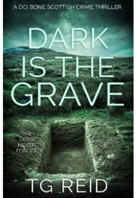 Dark is the Grave
