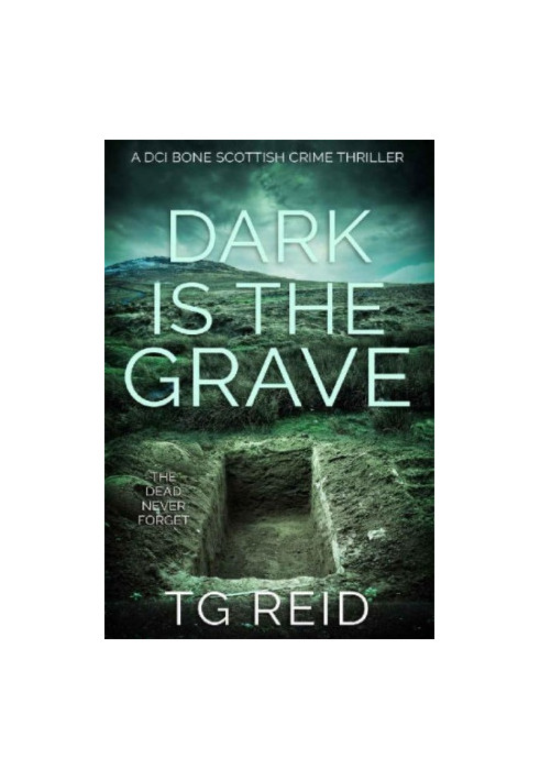 Dark is the Grave