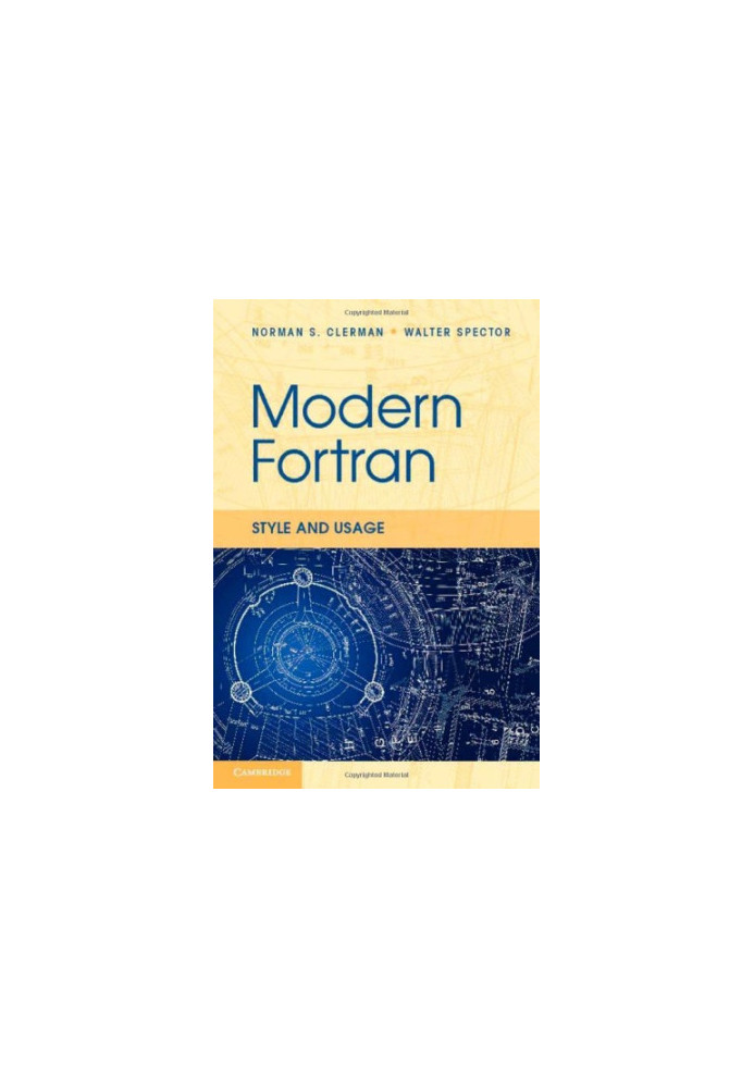 Modern Fortran: Style and Usage