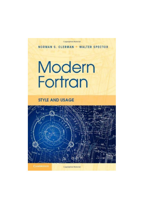 Modern Fortran: Style and Usage