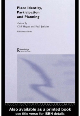 Place Identity, Participation and Planning (The Rtpi Library Series)