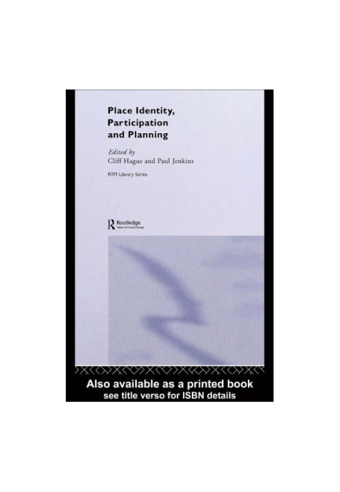 Place Identity, Participation and Planning (The Rtpi Library Series)