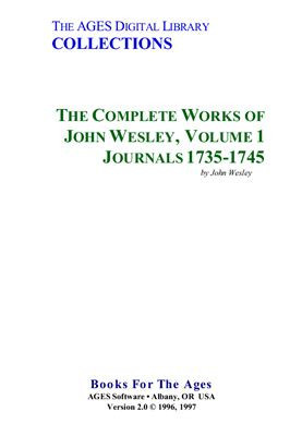 The Complete Works of John Wesley. Volume 01. Journals 1735-1745