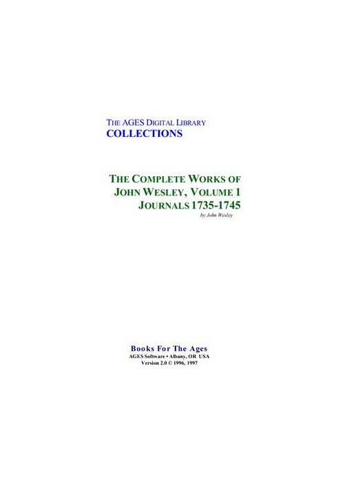 The Complete Works of John Wesley. Volume 01. Journals 1735-1745