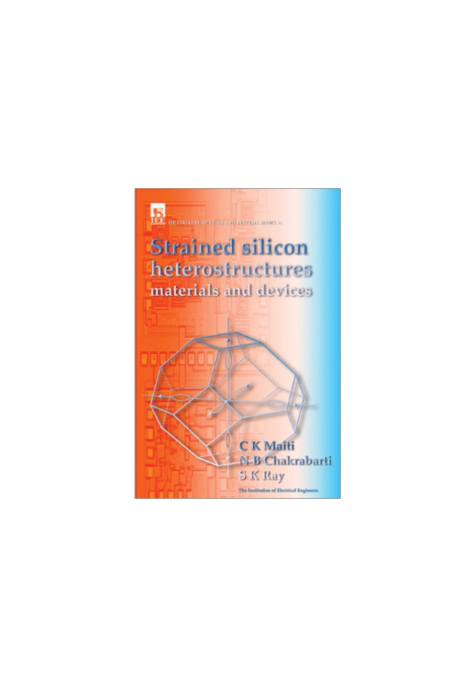 Strained silicon heterostructures : materials and devices