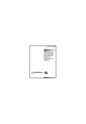 Specification for Low-Alloy Steel Electrodes and Fluxes for Submerged Arc Welding