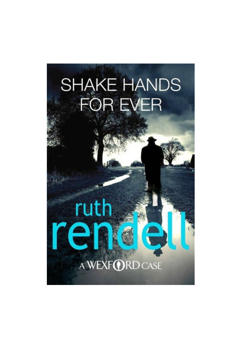 Shake Hands for Ever (Inspector Wexford, 9)