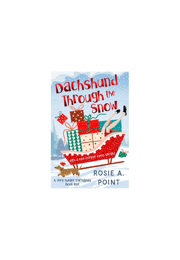 Dachshund Through the Snow (Very Murder Christmas Mystery 1)