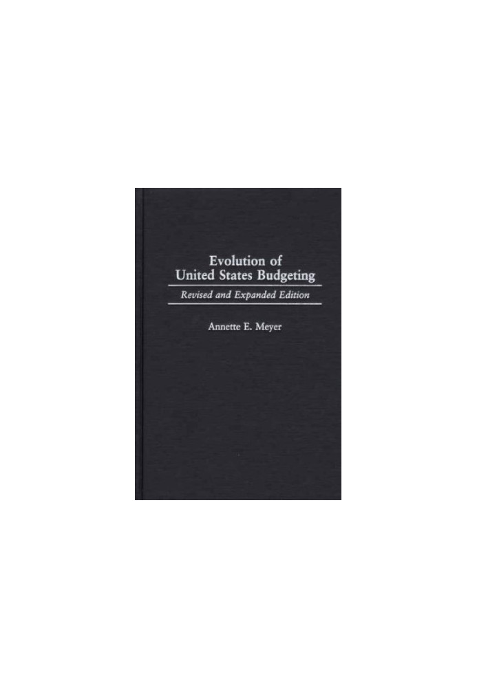 Evolution of United States Budgeting: