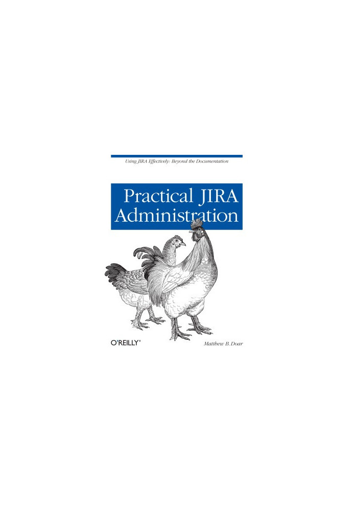 Practical JIRA Administration