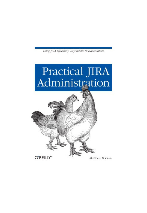 Practical JIRA Administration