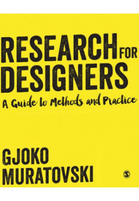 Research for Designers: A Guide to Methods and Practice