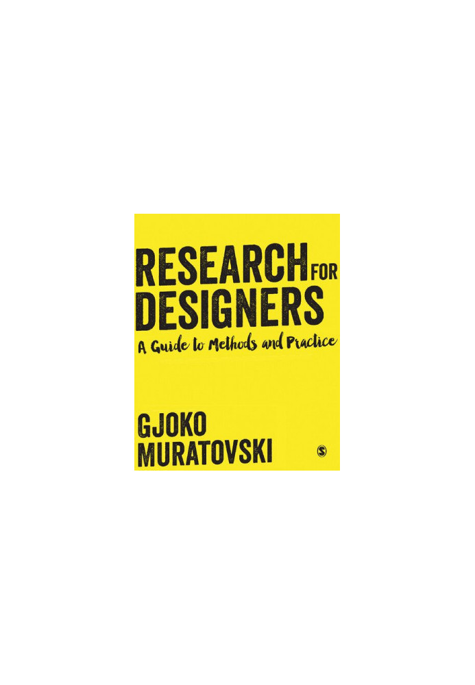 Research for Designers: A Guide to Methods and Practice