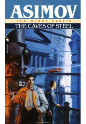 The Caves of Steel