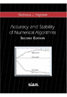 Accuracy and Stability of Numerical Algorithms
