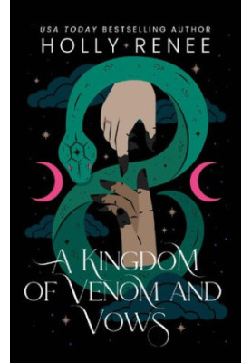 A Kingdom of Venom and Vows