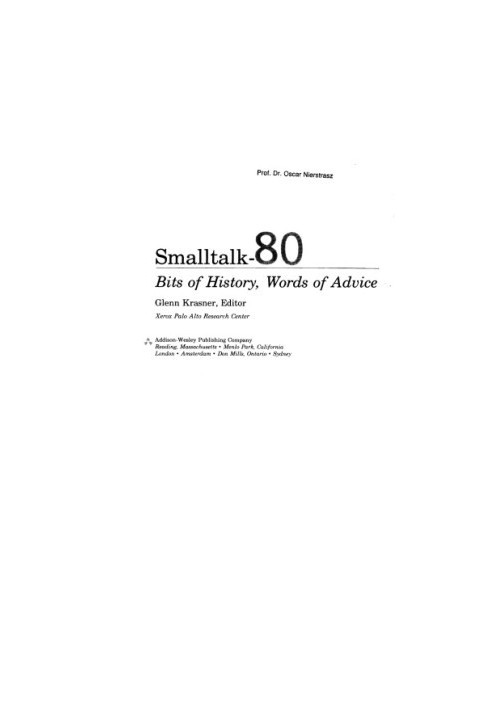 Smalltalk-80: Bits of History, Words of Advice