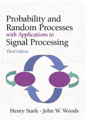 Probability and Random Processes with Applications to Signal Processing